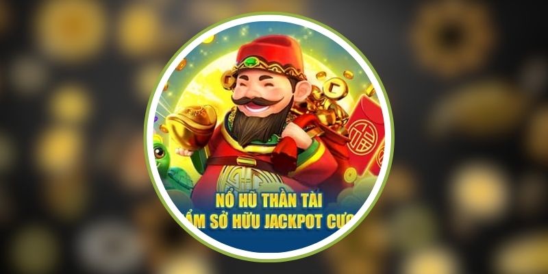 Điểm nổi bật của nổ hũ thần tài Locla88